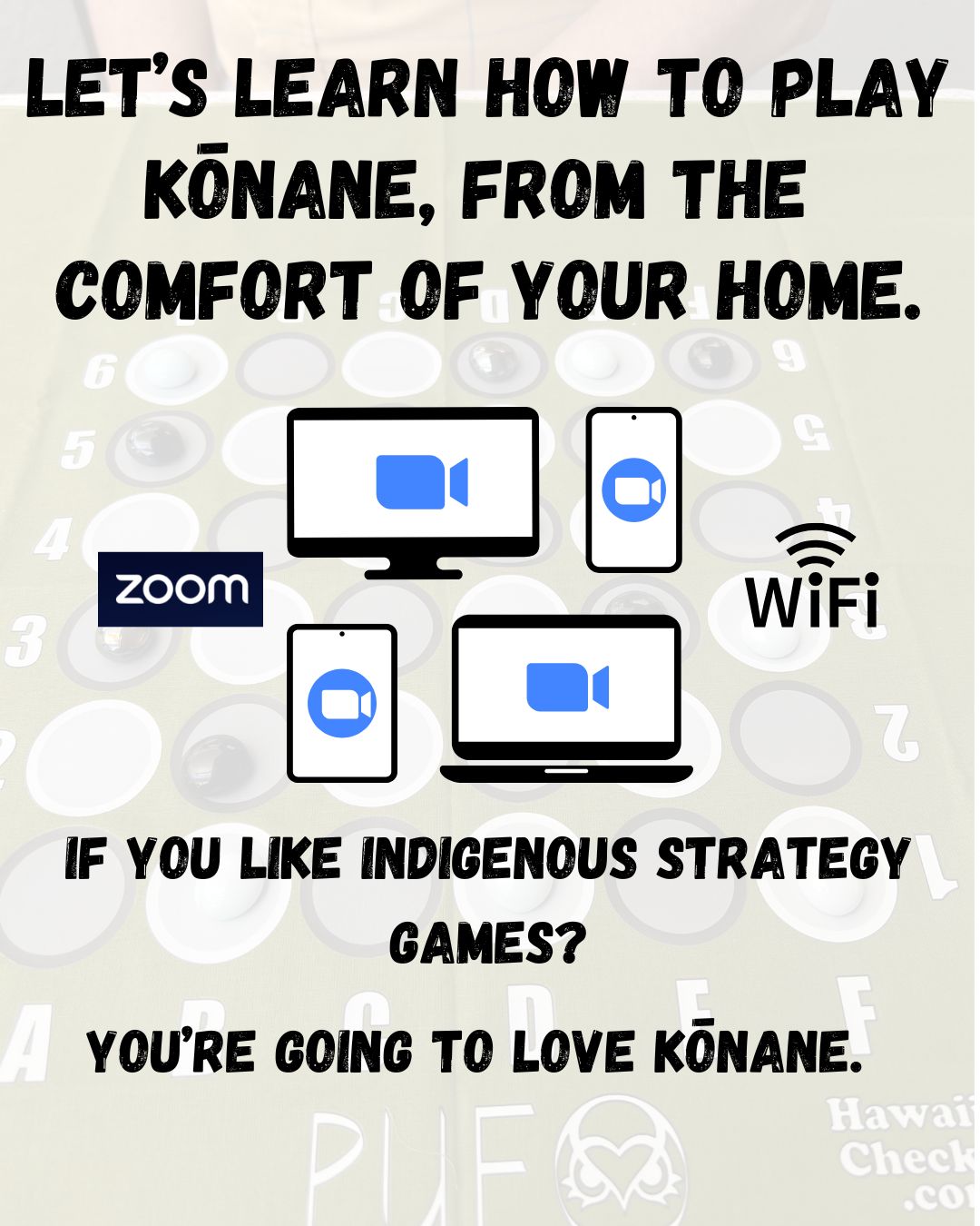 Virtual Kōnane Experience via Zoom